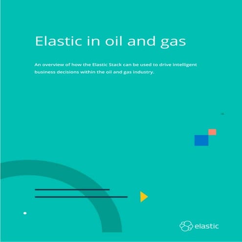 Elastic in oil and gas