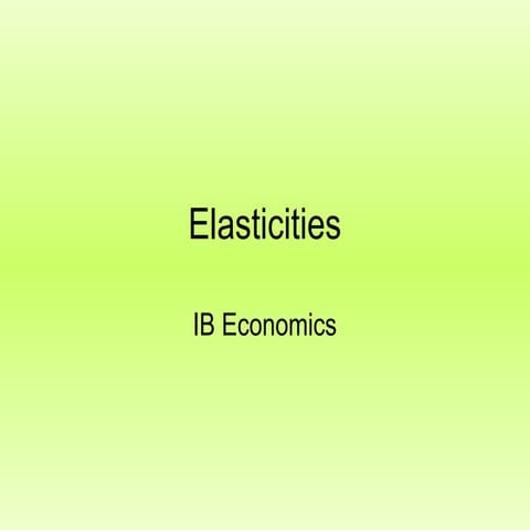 Elasticities_.pptx for Grade 11 and above