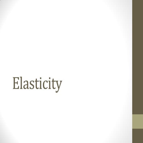 Elasticity