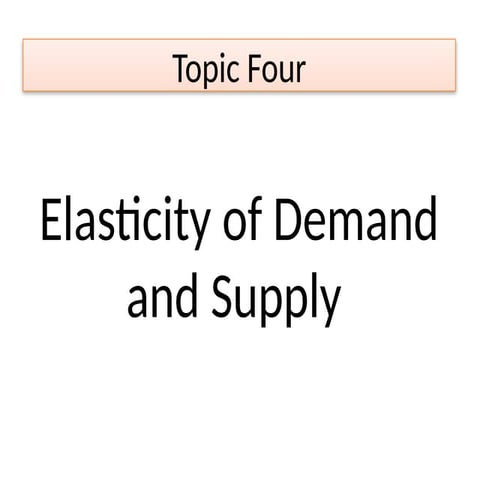 elasticity manaerial four ecobnomics.pptx