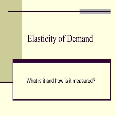 Elasticity of Demand
