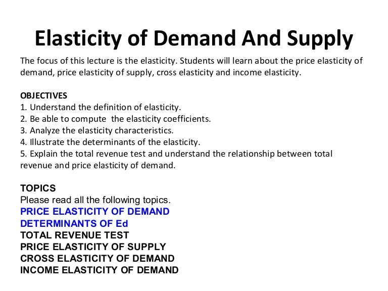 Elasticity of Demand and Supply