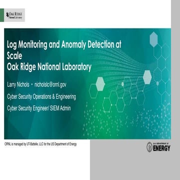Log Monitoring and Anomaly Detection at Scale at ORNL