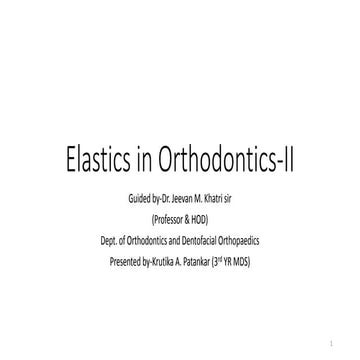 Elastics in Orthodontics-II