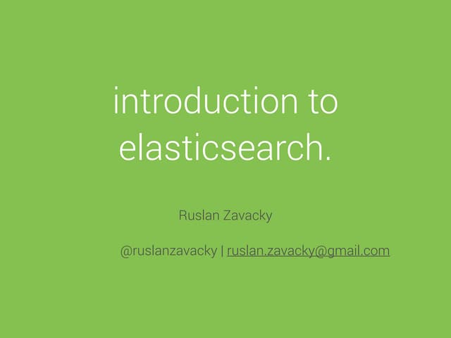 Introduction to Elasticsearch