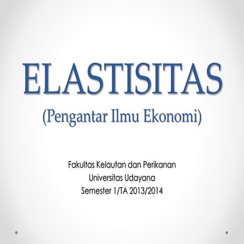 materi ekonomi Elastisitas