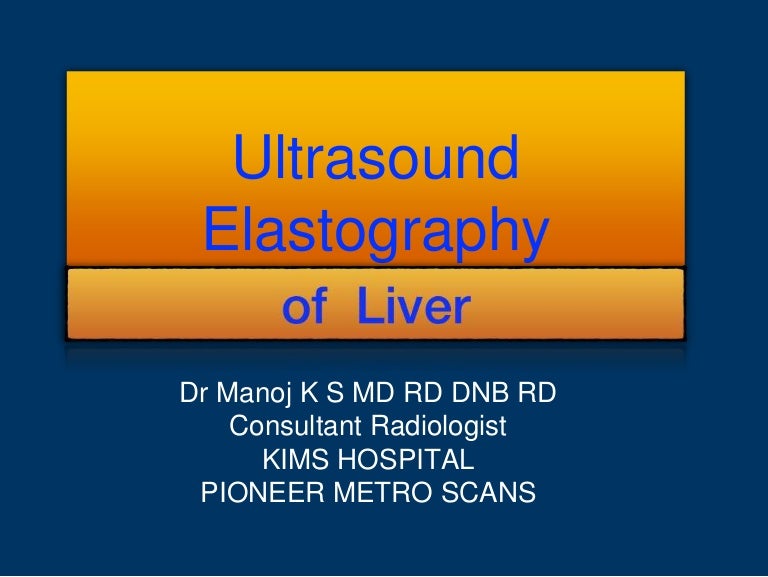 Shear wave Elastography of Liver