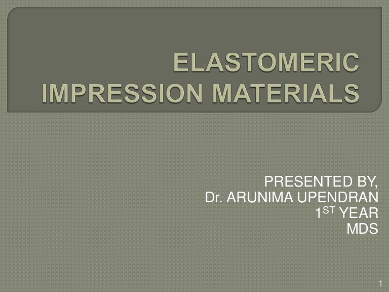 Elastomeric impression materials