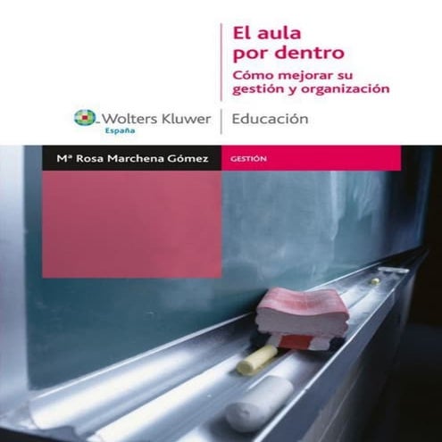 El Aula por dentro - Cómo mejorar su Gestión y Organización Ccesa007.pdf