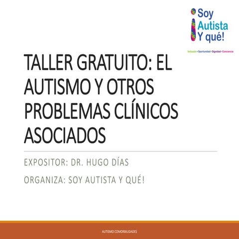 El autismo y otros problemas clínicos asociados | Soy Autista y Que