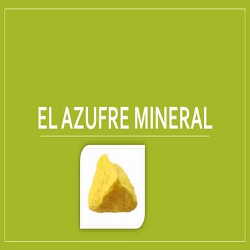 El Azufre Un Mineral Que Es Un Elemento Silencioso – PIPIH