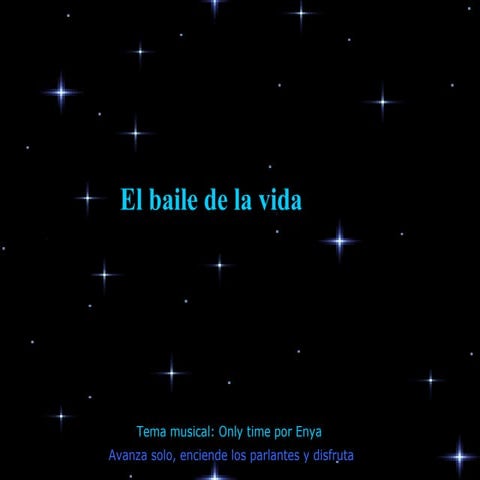 El baile de la vida