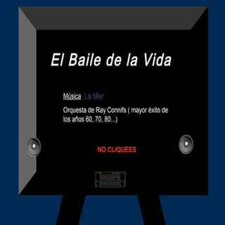 El baile de la vida