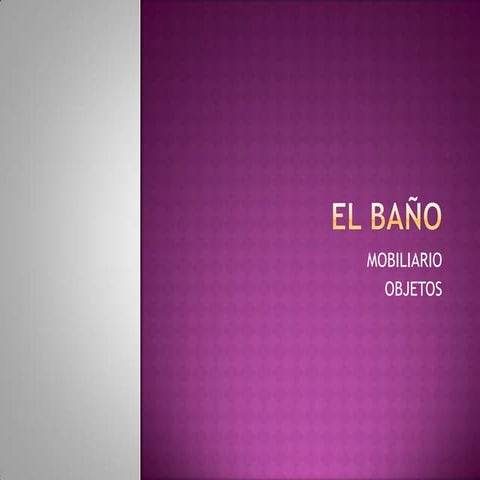 El baño