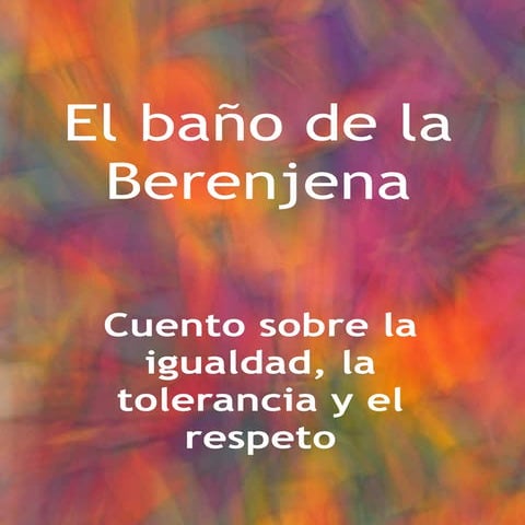 El baño de la berenjena