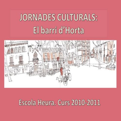El barri escola heura