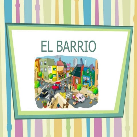 EL BARRIO