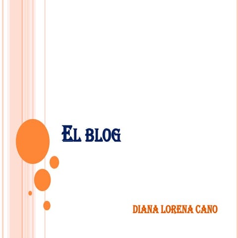 El blog.diana cano