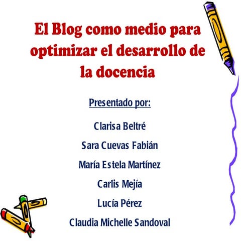 El bog como medio para optimizar el desarrollo de la docencia