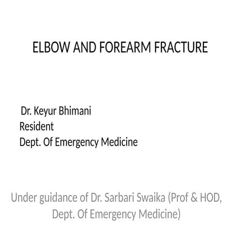 elbow and forearm presentation - DR. KEYUR.pptx
