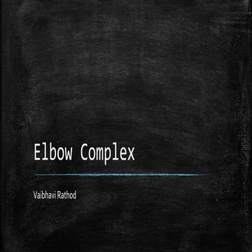 Biomechanics of Elbow complex