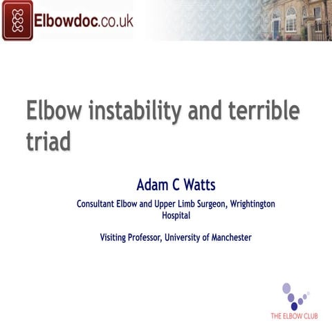 Elbow instability and terrible triad
