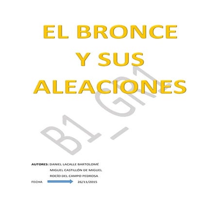 El bronce y sus aleaciones