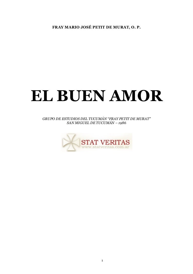 EL BUEN AMOR Petit de Murat