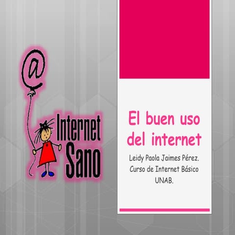 El buen uso del internet