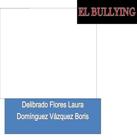 El bullying