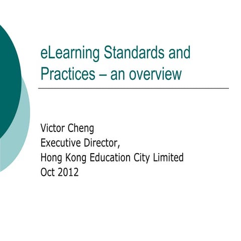 An Overview of eLearning standards and practices
