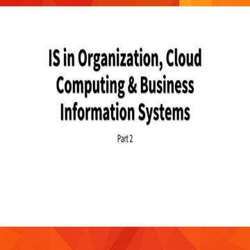 ELC 01 2025 - Part 2 IS in Organization, Cloud Computing & Business IS