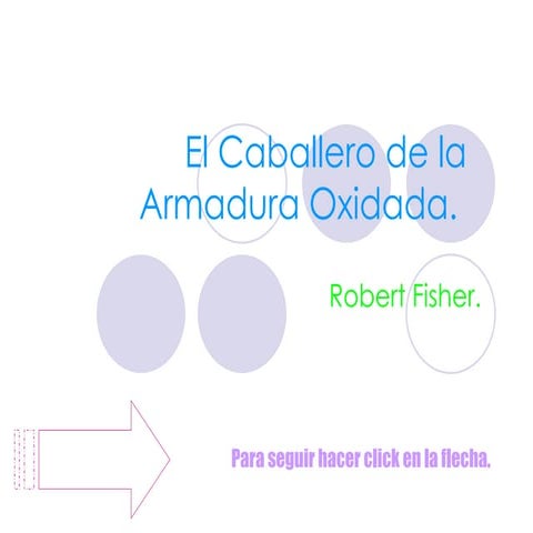 El caballero de la armadura oxidada