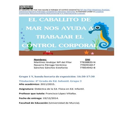 El caballito de mar nos ayuda a trabajar el control corporal