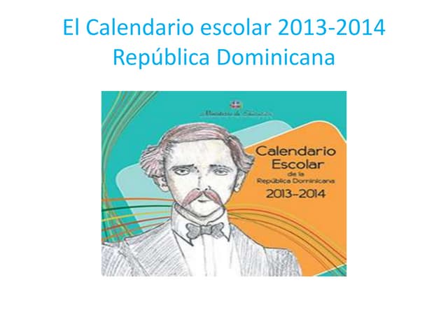 El calendario escolar 2013 2014 república dominicana