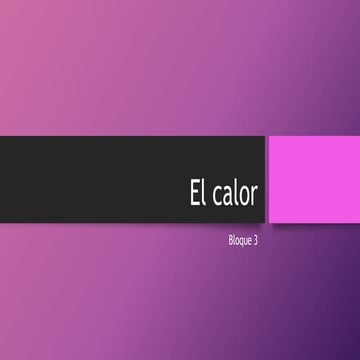 El calor