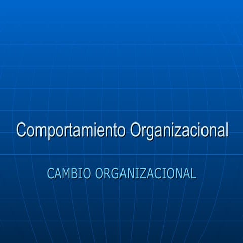 Desarrollo Organizacional Modelos de Cambio Planeado.pptx