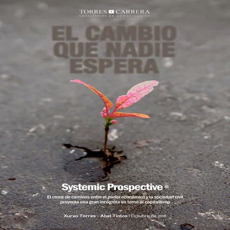 Systemic Prospective: el cambio que nadie espera