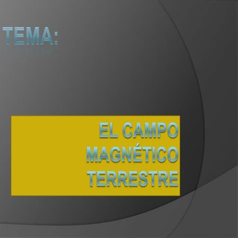 El campo magnético terrestre