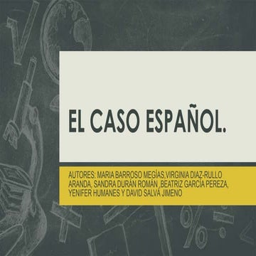 El caso español