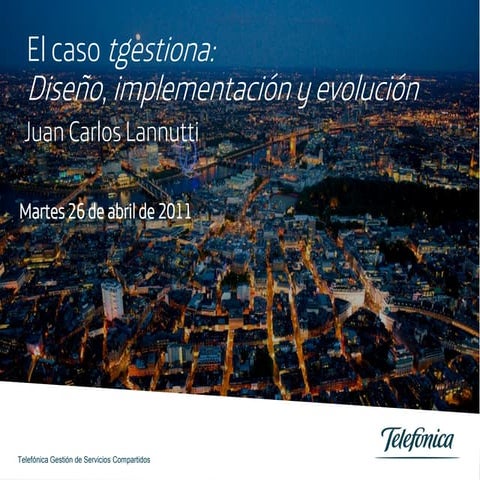 El caso tgestiona 2011