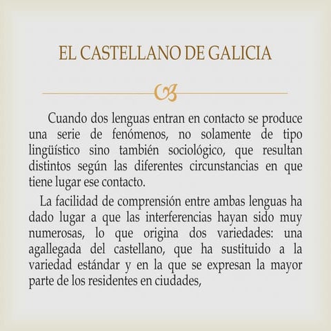 El castellano de galicia