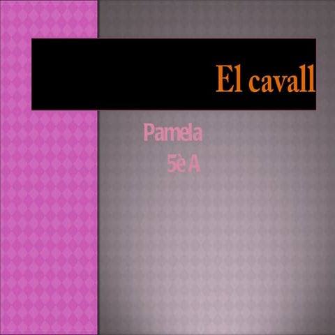 El cavall