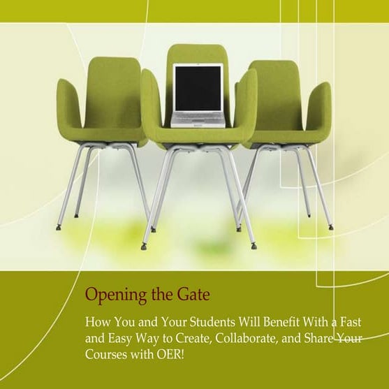 Opening the Gate: Using OER to Create and Share Courses