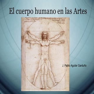 El cuerpo humano en las Artes