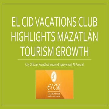 El Cid Vacations Club Highlights Mazatlán Tourism Growth 
