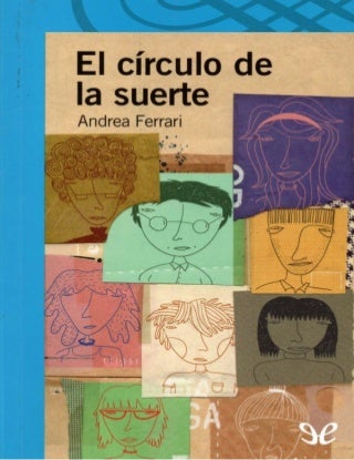 El circulo de la suerte     andrea ferrari
