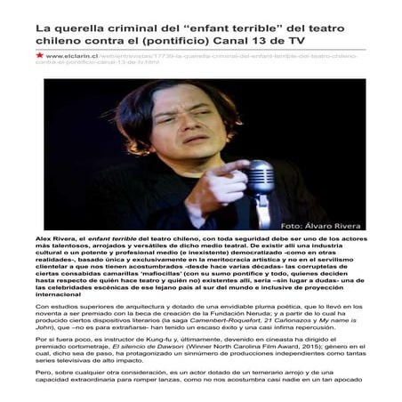 Elclarin.cl la querella criminal del enfant terrible del teatro chileno contr...