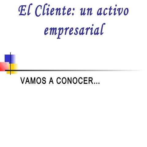 El cliente