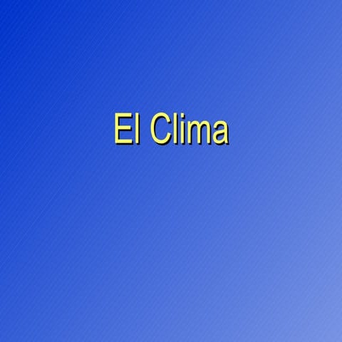 El clima